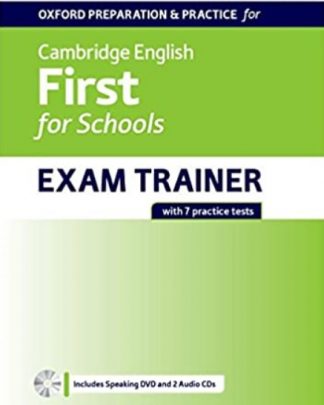 Oxford Preparation and Practice for Cambridge English First for Schools Exam Trainer Student's Book Pack - SENZA CHIAVI