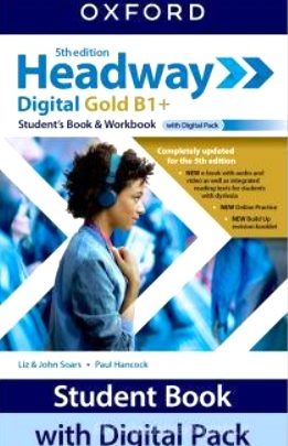 Headway GOLD 5th Ed with Digital Pack (Hub Pack) Gold B1+: BU+SB&WB+Key+Digital Pack