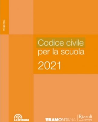 Codice civile per la scuola ed. 2021