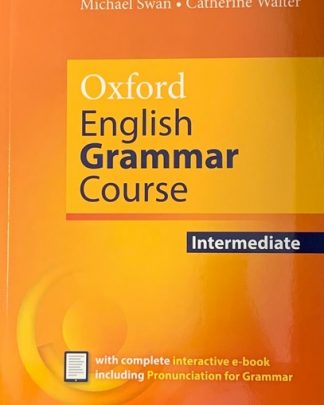 Oxford English Grammar Course Intermediate without Key (includes e-book)