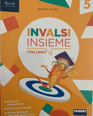 Invalsi insieme - ITALIANO - CLASSE 5