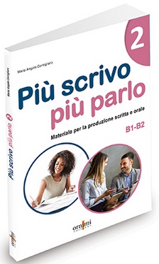 Più scrivo più parlo 2 (B1-B2)