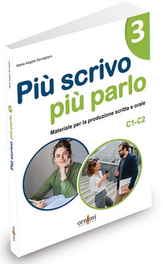 Più scrivo più parlo 3 (C1-C2)