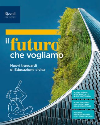 Il futuro che vogliamo - Nuovi traguardi di Educazione civica